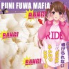 Ride Puni Fuwa Mafia Masturbator
